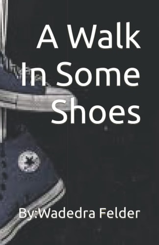 A Walk In Some Shoes