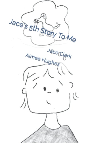 Jace's 5th Story To Me Jace Clark