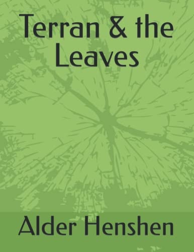 Terran & the Leaves