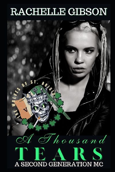 A Thousand Tears: The Wolves of Saint Brigid Chapter Five, A Second Generation MC