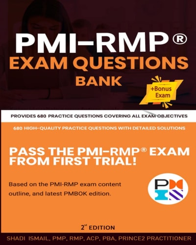 PMI-RMP(R) Exam Questions Bank Provides 805 Practice Questions Covering All Exam Objectives