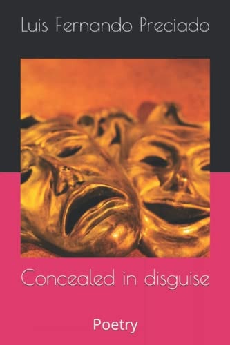 Concealed in Disguise Poetry