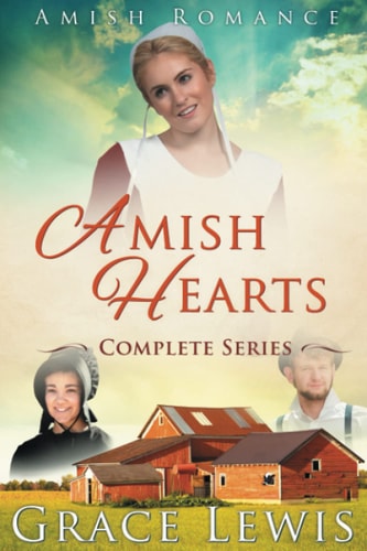 Amish Hearts Complete Series Amish Romance (4 Stories)