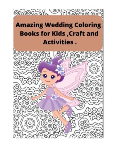 Amazing Wedding Coloring Book for Kids Craft and Activities