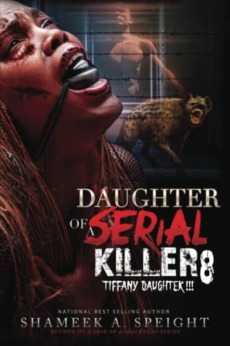 Daughter of a Serial Killer 8 Tiffany Daughter !!!!!