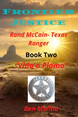 Frontier Justice Book Two Vida O Plomo
