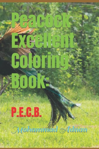 Peacock Excellent Coloring Book P.E.C.B.