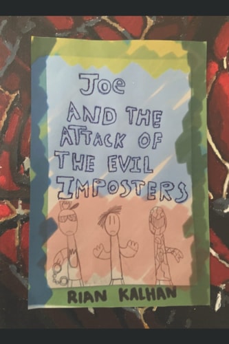 Joe & the Attack of the Evil Imposters
