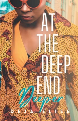 At the Deep End Deeper: Book 2 of 4