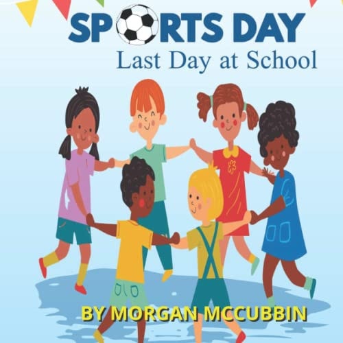 Sports Day Last Day at School