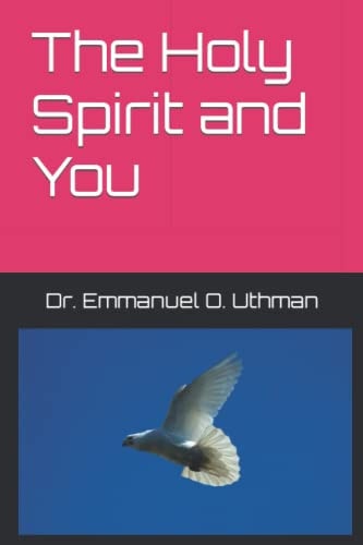 The Holy Spirit and You