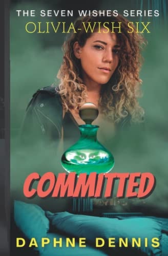 Committed Olivia's Sixth Wish