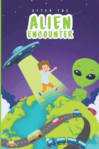 After the Alien Encounter