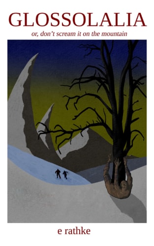 Glossolalia Or Don't Scream it on the Mountain