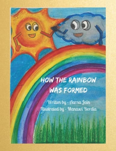 How the Rainbow was Formed
