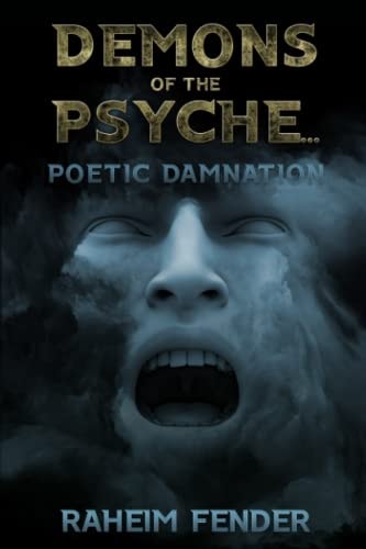 Demons of the Psyche Poetic Damnation