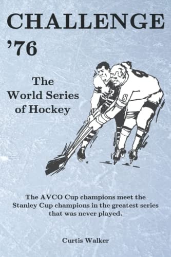 Challenge '76 The World Series of Hockey