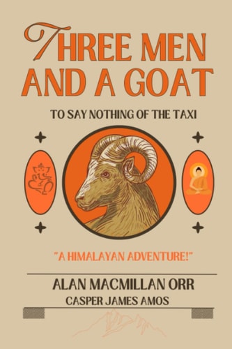 Three Men and a Goat (To Say Nothing Of The Taxi)