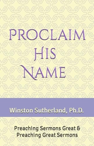 Proclaim His Name