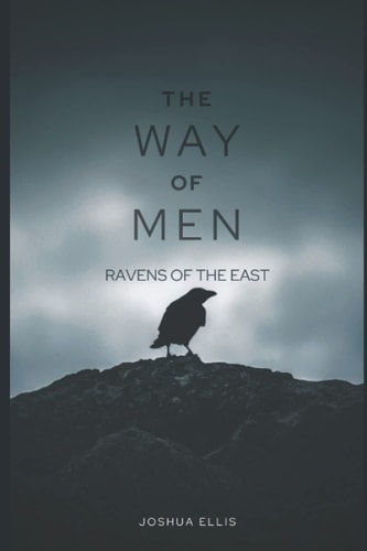 The Way of Men Ravens of the East