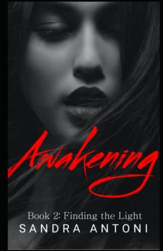 Awakening Book 2: Finding the Light