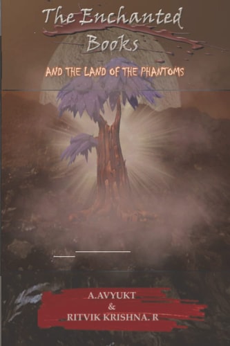 The Enchanted Books And The Land Of The Phantoms