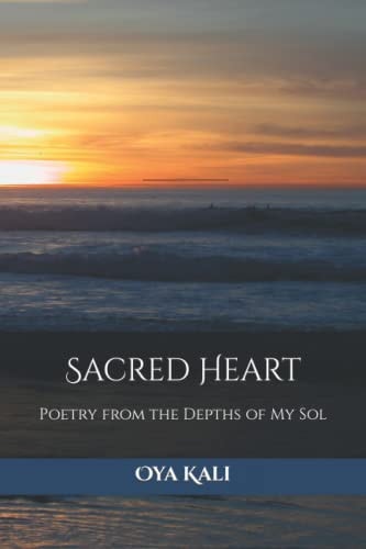 Sacred Heart Poetry from the Depths of My Sol