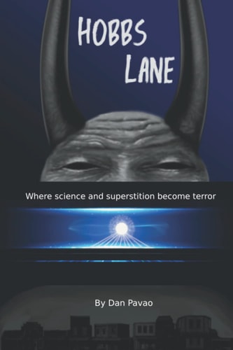 Hobbs Lane Where Science and Superstition Become Terror