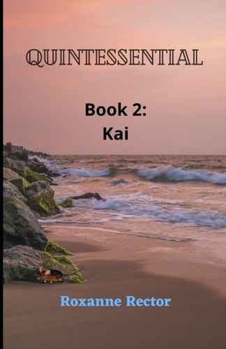 Quintessential Book 2: Kai
