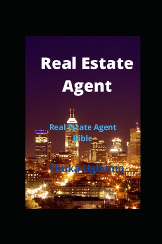 Real Estate Agent Real Estate Agent Bible