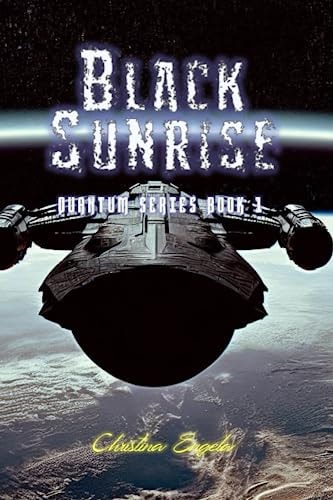 Black Sunrise Quantum Book 1