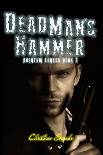 Dead Man's Hammer Quantum Book 3
