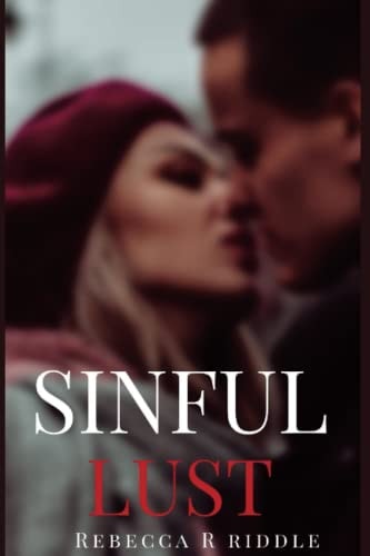 Sinful Desire A Sinful Steamy Romance
