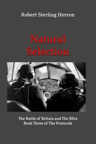 Natural Selection The Battle of Britain and The Blitz