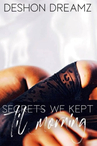 Secrets We Kept Til Morning Episodes 1 & 2