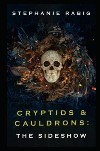 Cryptids & Cauldrons The Sideshow