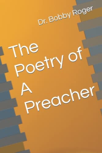 The Poetry of A Preacher