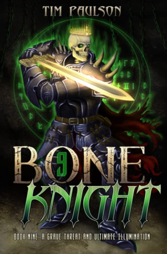 A Grave Threat and Ultimate Illumination A LitRPG Fantasy Adventure