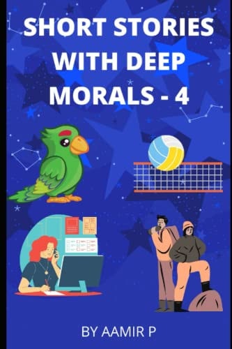 Short Stories with Deep Morals - 4
