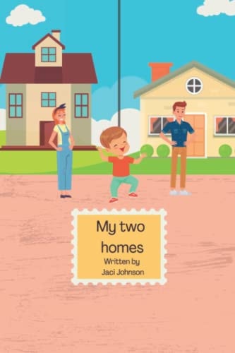 My Two Homes