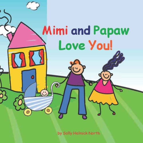 Mimi and Papaw Love You! Baby Boy Version