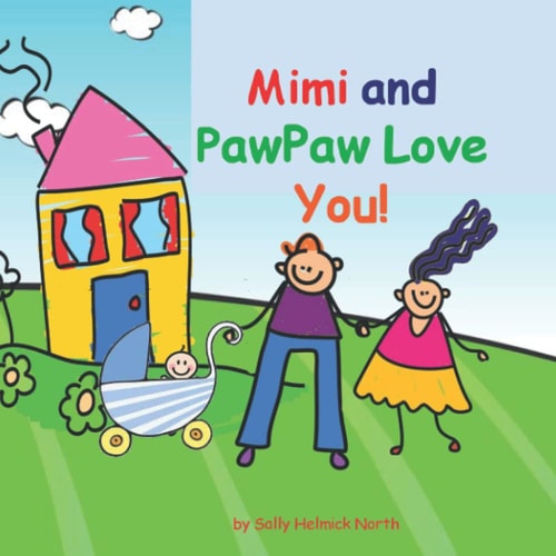 Mimi and PawPaw Love You! Baby Boy Version