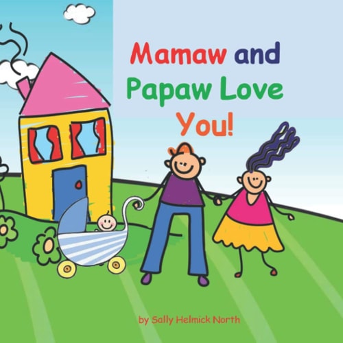 Mamaw and Papaw Love You! Baby Boy Version