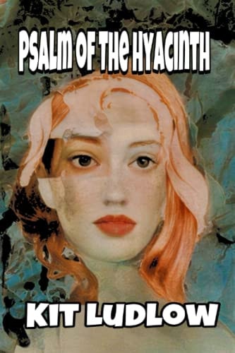 Psalm of the Hyacinth From the Orphic Bible