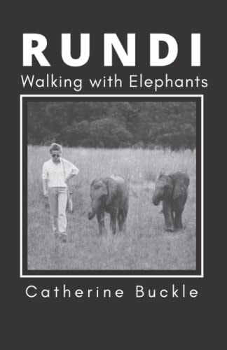 RUNDI Walking with Elephants