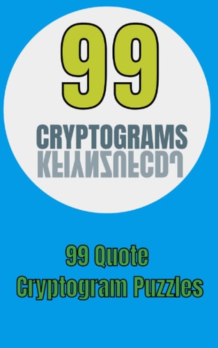 99 Cryptograms 99 Quote Cryptogram Puzzles