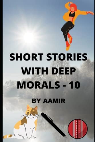 Short Stories with Deep Morals - 10