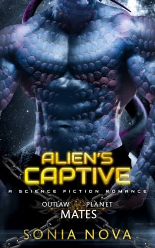 Alien's Captive A Sci-Fi Alien Romance