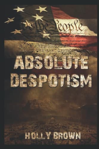 Absolute Despotism