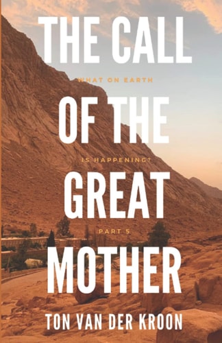 The Call of the Great Mother The Earth Series, Part 5